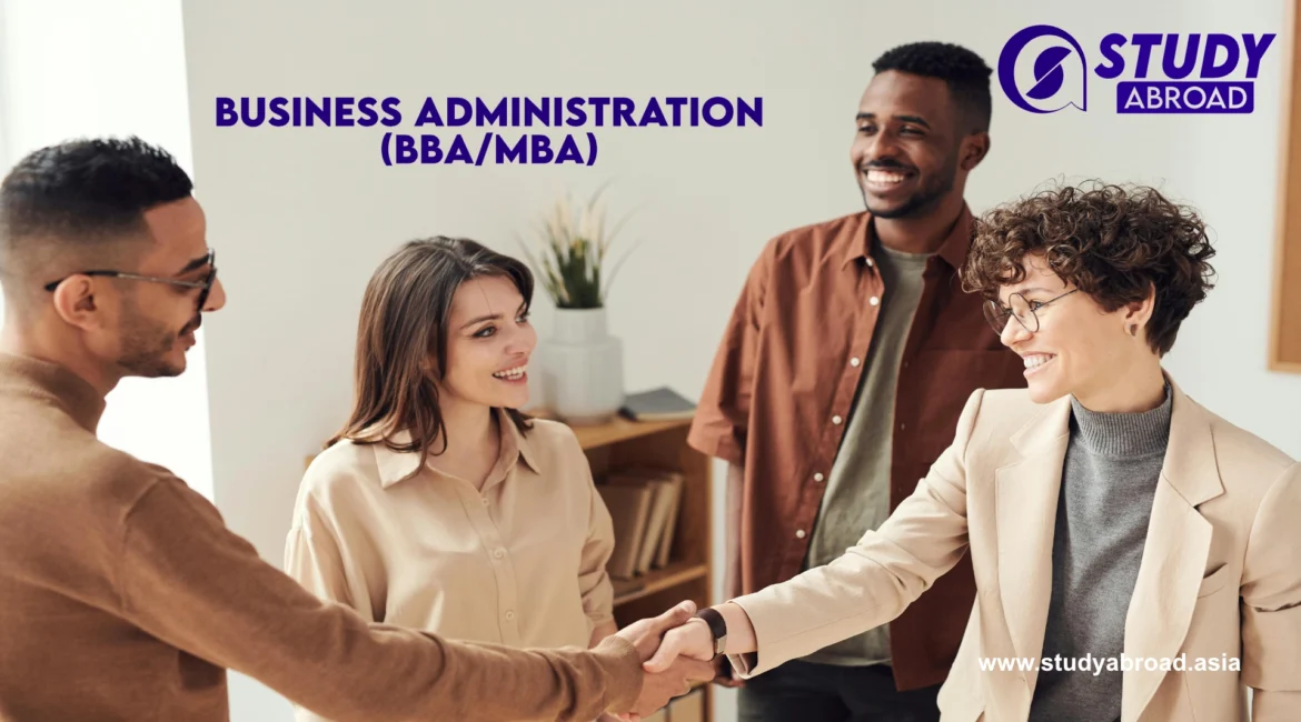 Course : Business Administration (BBA/MBA)